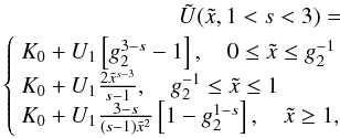 Mathematical equation: \appendix \setcounter{section}{4} \begin{eqnarray} \label{app:implussol2}\Us(\xc,1<s<3) = \nonumber \\ \left\{ \begin{array}{ll} K_0+U_1 \left[ g_2^{3-s}-1 \right], \quad 0\leq \xc\leq g_2^{-1} \\ K_0+U_1 \frac{2\xc^{s-3}}{s-1}, \quad g_2^{-1}\leq \xc\leq 1 \\ K_0+U_1 \frac{3-s}{(s-1)\xc^2}\left[ 1-g_2^{1-s} \right], \quad \xc\geq 1, \end{array} \right. \end{eqnarray}