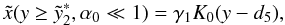 Mathematical equation: \appendix \setcounter{section}{4} \begin{eqnarray} \xc(y\geq\ys_2,\alpha_0\ll 1)=\gamma_1K_0(y-d_5), \label{xc1sa01} \end{eqnarray}