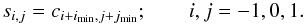 Mathematical equation: \begin{equation} \label{eq:1} s_{i,j}=c_{i+i_{\rm min},j+j_{\rm min}}; \qquad i,j=-1,0,1. \end{equation}