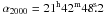 Mathematical equation: \hbox{$\alpha_{2000} = \rm 21^h 42^m 48\fs2$}