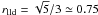 Mathematical equation: \hbox{$r_{\rm lld} = \sqrt{5}/3 \simeq 0.75$}