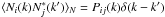 Mathematical equation: \hbox{$\langle N_i( {k})N_j^*( {k}')\rangle_N=P_{ij}( {k}) \delta( {k}- {k}')$}