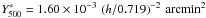 Mathematical equation: \hbox{$Y^*_{500} = 1.60 \times 10^{-3} \, \left ({h/0.719} \right)^{-2} \, {\rm arcmin}^2$}