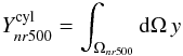 Mathematical equation: \appendix \setcounter{section}{2} \begin{equation} Y^{\rm cyl}_{nr500}=\int_{\Omega_{nr500}} {\rm d} \Omega \, y \end{equation}