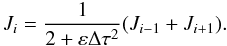 Mathematical equation: \begin{equation} \label{jjump} J_{i} = \frac{1} {2+\varepsilon \Delta \tau^2} (J_{i-1} + J_{i+1}). \end{equation}