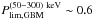 Mathematical equation: \hbox{$P^{(50-300)\rm~keV}_{\rm lim, GBM}\sim 0.6 $}