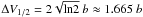 Mathematical equation: \hbox{$\Delta V_{1/2} = 2\sqrt{{\rm ln} 2}~b \approx 1.665~b$}