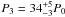 Mathematical equation: \hbox{$P_{3} = 34^{+5}_{-3} P_{0}$}