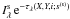 Mathematical equation: \hbox{$\Isl\,\e^{-\taul(X,Y,i;\ss)}$}