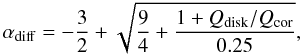 Mathematical equation: \begin{equation} \alpha_{\rm diff}= -\frac{3}{2}+\sqrt{\frac{9}{4}+ \frac{1+\qd/\qcor}{0.25}}, \label{alpha_diff} \end{equation}