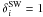 Mathematical equation: \hbox{$\delta^{\rm SW}_{i}=1$}