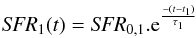 Mathematical equation: \begin{equation} {\it SFR}_ {1}(t) = {\it SFR}_{0, 1}.{\rm e}^{\frac{-(t-t_1)}{\tau_{1}}} \end{equation}