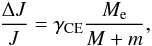 Mathematical equation: \begin{equation} \frac{\Delta J}{J}=\gamma_{\rm CE}\frac{M_{\rm e}}{M+m},\label{eq:gamma} \end{equation}