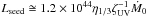 Mathematical equation: \hbox{$L_{\rm seed} \cong 1.2 \times 10^{44} \eta_{1/3} \zeta_{\rm UV}^{-1} \dot{M}_{0}$}