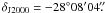 Mathematical equation: \hbox{$\delta_{\rm J2000} =-28{\degr}08\arcmin04\farcs$}