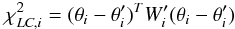 Mathematical equation: \appendix \setcounter{section}{1} \begin{equation} \chi^2_{LC,i} = (\theta_i-\theta_i')^TW'_i(\theta_i-\theta'_i) \end{equation}