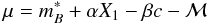 Mathematical equation: \begin{equation} \mu = m^*_B + \alpha X_1 - \beta c - \mathcal{M} \label{eq:m-alpha-beta} \end{equation}