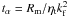 Mathematical equation: $t_{\alpha}= R_{\rm m}/\eta_{\rm t} k_{\rm f}^2$