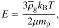 Mathematical equation: \begin{equation} \label{meaninternalenergy} E= \frac{3 \rhogasmean \kB T}{2 \mu \mpr}, \end{equation}