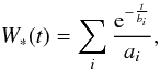 Mathematical equation: \appendix \setcounter{section}{1} \begin{equation} \label{W} \W(t)= \sum_{i} \frac{{\rm e}^{-\frac{t}{b_i}}}{a_i}, \end{equation}