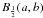 Mathematical equation: \appendix \setcounter{section}{1} \hbox{$B_\frac{1}{2}(a,b)$}