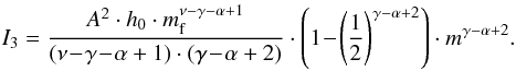 Mathematical equation: \appendix \setcounter{section}{1} \begin{equation} I_3 = \frac{A^2 \cdot h_0\cdot \mf^{\nu-\gamma-\alpha+1}}{(\nu\!-\!\gamma\!-\!\alpha+1)\cdot(\gamma\!-\!\alpha+2)} \cdot \left( 1 \!-\! \left(\frac{1}{2}\right)^{\gamma-\alpha+2} \right) \cdot m^{\gamma-\alpha+2}. \end{equation}
