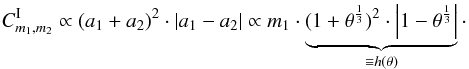 Mathematical equation: \appendix \setcounter{section}{2} \begin{equation} C^{\rm I}_{m_1,m_2} \propto (a_1+a_2)^2 \cdot \left|a_1-a_2\right| \propto m_1 \cdot \underbrace{(1+\theta^{\frac{1}{3}})^2\cdot \left| 1-\theta^{\frac{1}{3}}\right|}_{\equiv h(\theta)}\cdot \end{equation}