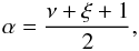 Mathematical equation: \begin{equation} \alpha = \frac{\nu+\xi+1}{2}, \label{eq:distri:intermediate_slope} \end{equation}