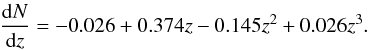 Mathematical equation: \begin{equation} \frac{{\rm d}N}{{\rm d}z} = -0.026 + 0.374 z - 0.145 z^2 + 0.026 z^3. \end{equation}
