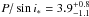 Mathematical equation: \hbox{$P/\sin i_* = 3.9^{+0.8}_{-1.1}$}