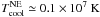Mathematical equation: \hbox{$T_{\rm cool}^{\rm NE}\simeq 0.1\times 10^7 \mbox{ K}$}