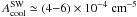 Mathematical equation: \hbox{$A^{\rm SW}_{\rm cool}\simeq (4{-}6)\times 10^{-4} \mbox{ cm}^{-5}$}
