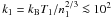 Mathematical equation: \hbox{$k_1=k_{\rm B} T_1/n_1^{2/3}\la 10^2$}