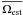 \hbox{$\overline{\Omega_{\mathrm {est}}}$}