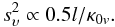 \begin{equation} \label{s0_1} s_{\sv}^2 \propto 0.5l/\kappa_{0v}. \end{equation}