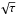 \hbox{$\sqrt{\tau}$}