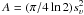 \hbox{$A = (\pi/4\ln{2})s_{\sv}^2$}