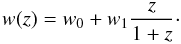 Mathematical equation: \begin{equation} w(z) = w_0 + w_1 \frac{z}{1+z}\cdot \label{wzdef} \end{equation}