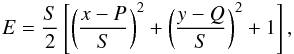 Mathematical equation: \appendix \setcounter{section}{1} \begin{equation} { E} = \frac{S}{2} \left[ \left( \frac{x-P}{S} \right)^2 + \left( \frac{y-Q}{S} \right)^2 +1 \right], \end{equation}