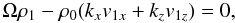 Mathematical equation: \begin{equation} \Omega\rho_1 - \rho_0(k_{x}v_{1x}+k_zv_{1z})=0,\label{cont_m} \end{equation}