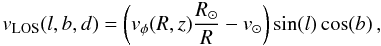Mathematical equation: \begin{equation} \label{vlos} v_{\rm LOS}(l,b,d) = \left(v_{\phi}(R,z)\frac{R_{\odot}}{R}-v_{\odot}\right)\sin(l)\cos(b)\, , \end{equation}