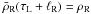 Mathematical equation: $\bar{\rho}_{\rm R}(\tau_{\rm L} + \ell_{\rm R}) = \rho_{\rm R}$
