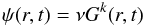 Mathematical equation: \begin{equation} \psi(r,t) = \nu G^k(r,t) \end{equation}