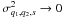 Mathematical equation: \hbox{$\sigma^2_{q_1,q_2,s}\rightarrow 0$}