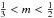 Mathematical equation: \hbox{$\frac13<m<\frac12$}