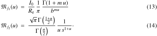 Mathematical equation: \begin{eqnarray} {\mathfrak{M}}_{f_1}(u) &=& \frac{I_0}{R_{\rm e}}\, \frac{1}{\pi}\, \frac{\Gamma(1+m\,u)}{b^{mu}} \\ {\mathfrak{M}}_{f_2}(u) &=& \frac{\sqrt{\pi}\,\Gamma\left(\frac{1+u}{2}\right)} {\Gamma\left(\frac{u}{2}\right)}\,\frac{1}{u\,s^{1+u}}\cdot \end{eqnarray}