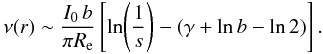 Mathematical equation: % subequation 1805 3 \begin{equation} \nu(r) \sim \frac{I_0\,b}{\pi R_{\rm e}} \left[ \ln\!\left(\frac{1}{s}\right) - (\gamma+\ln b-\ln2) \right]. \end{equation}