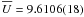 Mathematical equation: \appendix \setcounter{section}{1} $\overline{U}=9.6106(18)$