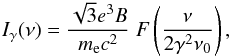 Mathematical equation: \begin{equation} I_{\rm \gamma}(\nu)=\frac{\sqrt{3}e^3B}{m_{\rm e}c^2}\ F\left(\frac{\nu}{2\gamma^2\nu_0}\right), \label{syngav} \end{equation}