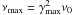 Mathematical equation: $\nu_{\rm max}=\gamma_{\rm max}^2\nu_0$